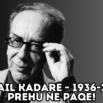 Ismail Kadare – IN MEMORIAM